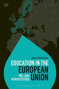 Bokomslag för "Education in the European Union: Pre-2003 Member States"