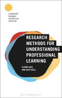 Bokomslag for "Research Methods for Understanding Professional Learning"