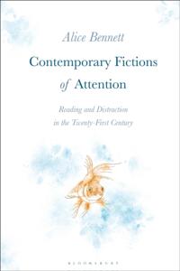 Contemporary Fictions of Attention