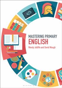 Mastering Primary Teaching