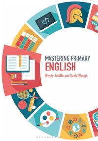 Mastering Primary Teaching