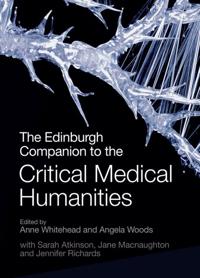 Bokomslag för "The Edinburgh Companion to the Critical Medical Humanities"