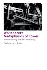 Bokomslag for "Whitehead'S Metaphysics of Power"