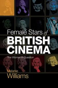 Bokomslag för "Female Stars of British Cinema"