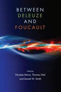 Bokomslag for "Between Deleuze and Foucault"