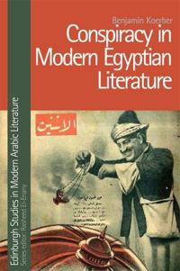 Conspiracy in Modern Egyptian Literature