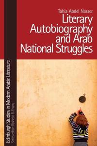 Bokomslag för "Literary Autobiography and Arab National Struggles"