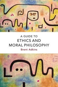 Bokomslag for "A Guide to Ethics and Moral Philosophy"