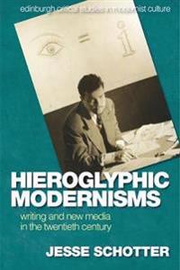 Hieroglyphic Modernisms