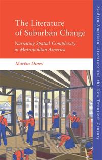 Bokomslag för "The Literature of Suburban Change"