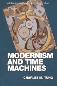 Modernism and Time Machines