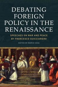 Bokomslag for "Debating Foreign Policy in the Renaissance"