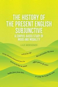 The History of the Present English Subjunctive