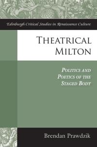 Bokomslag for "Theatrical Milton"