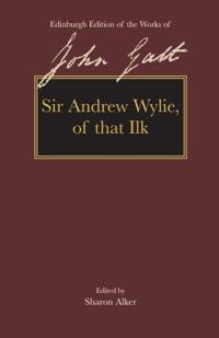 Sir Andrew Wylie of that Ilk