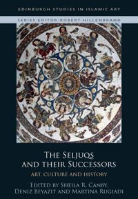 The Seljuqs and their Successors