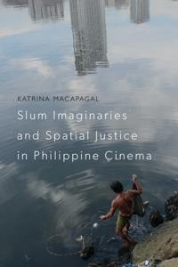 Kirjan kansi "Slum Imaginaries and Spatial Justice in Philippine Cinema"