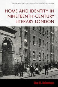 Kirjan kansi "Home and Identity in Nineteenth-Century Literary London"