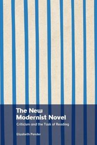 Bokomslag for "The New Modernist Novel"