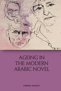 Bokomslag for "Ageing in the Modern Arabic Novel"