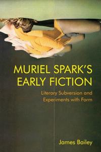 Bokomslag for "Muriel Spark's Early Fiction"