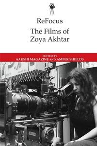 ReFocus: The Films of Zoya Akhtar