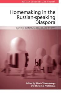 Homemaking in the Russian-speaking Diaspora