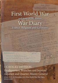 1 CAVALRY DIVISION Headquarters, Branches and Services Adjutant and Quarter-Master General