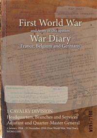 1 CAVALRY DIVISION Headquarters, Branches and Services Adjutant and Quarter-Master General