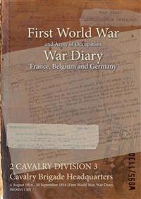 2 CAVALRY DIVISION 3 Cavalry Brigade Headquarters