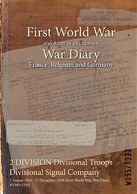 2 DIVISION Divisional Troops Divisional Signal Company