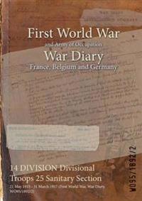 14 DIVISION Divisional Troops 25 Sanitary Section