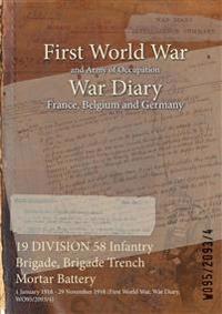 19 DIVISION 58 Infantry Brigade, Brigade Trench Mortar Battery