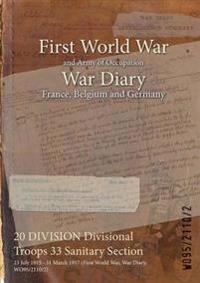 20 DIVISION Divisional Troops 33 Sanitary Section
