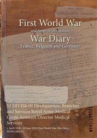 52 Division Headquarters First World War