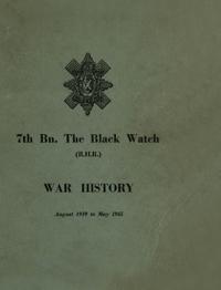 Bokomslag för "WAR HISTORY OF THE 7th Bn THE BLACK WATCH"