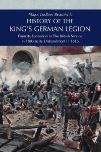 Kirjan kansi "Major Ludlow Beamish's HISTORY OF THE KING'S GERMAN LEGION"