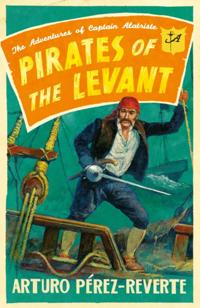 The Adventures of Captain Alatriste