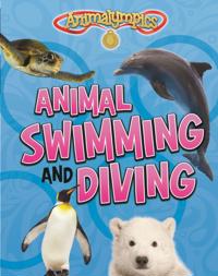 Animal Swimming and Diving