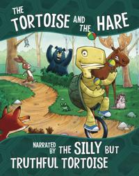 Tortoise and the Hare, Narrated by the Silly But Truthful Tortoise