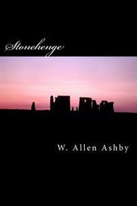 Stonehenge: A Phenomenology of the Imagination