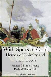 With Spurs of Gold