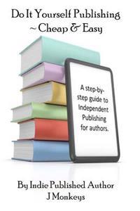 Do It Yourself Publishing