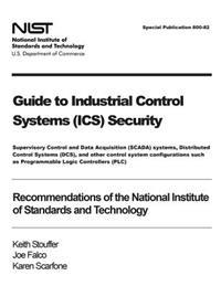 Guide to Industrial Control Systems Security