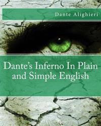 Dante's Inferno In Plain and Simple English