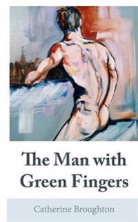 The Man With Green Fingers