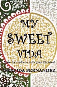 My Sweet Vida
