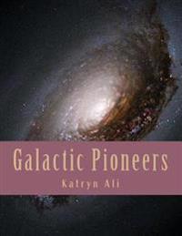 Galactic Pioneers
