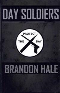 Day Soldiers