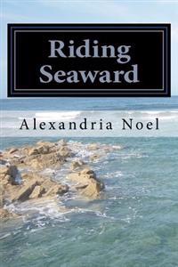 Riding Seaward: The Keepers, Book Three